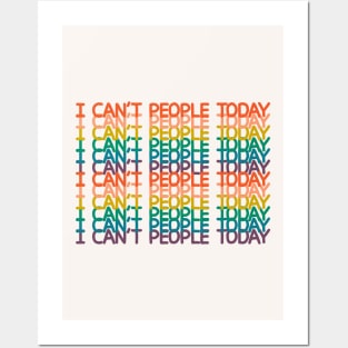 I can't people today Posters and Art